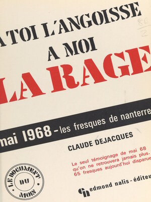 cover image of À toi l'angoisse, à moi la rage